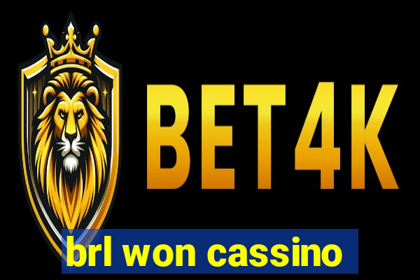 brl won cassino