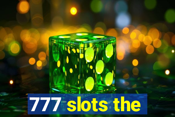 777 slots the