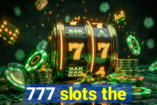 777 slots the