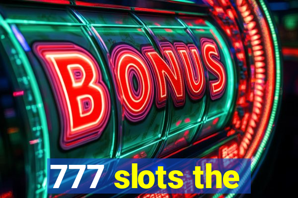 777 slots the