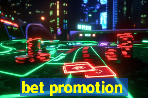 bet promotion