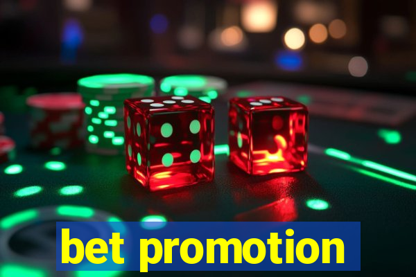 bet promotion