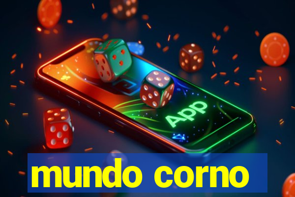 mundo corno