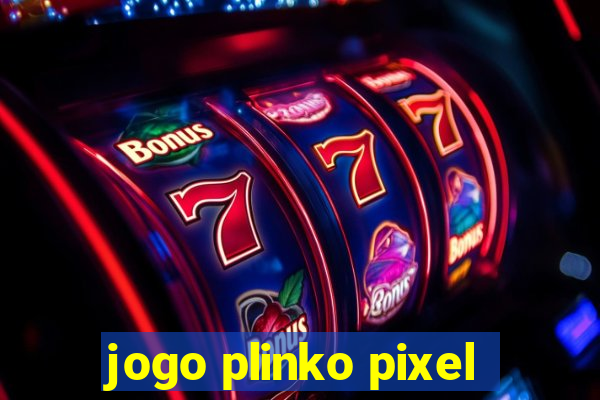 jogo plinko pixel