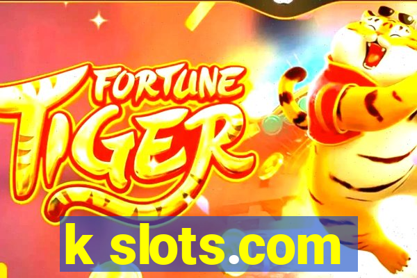 k slots.com