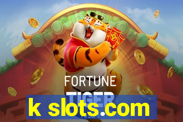 k slots.com