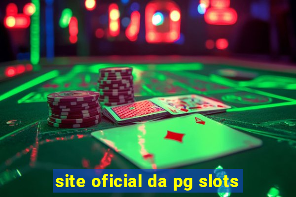 site oficial da pg slots