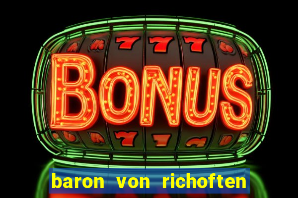 baron von richoften online slot