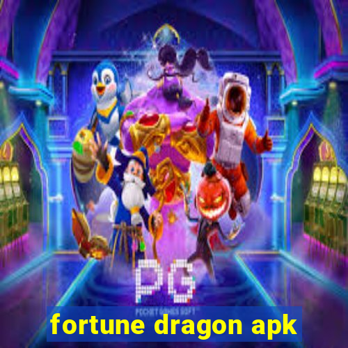 fortune dragon apk