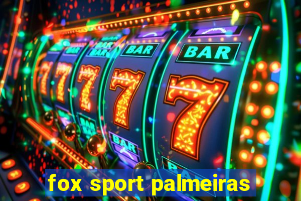 fox sport palmeiras