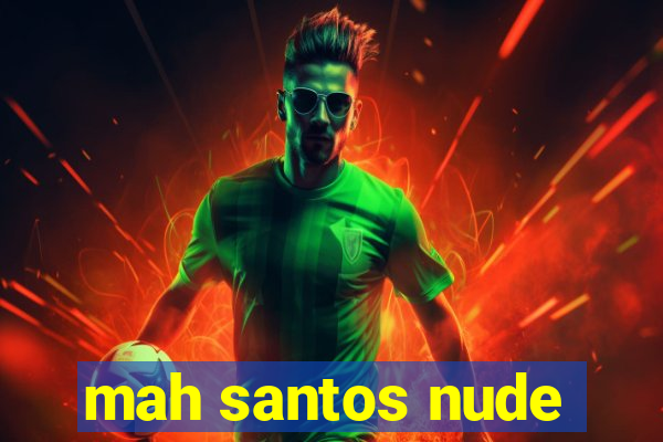 mah santos nude