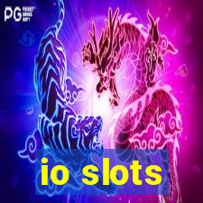 io slots