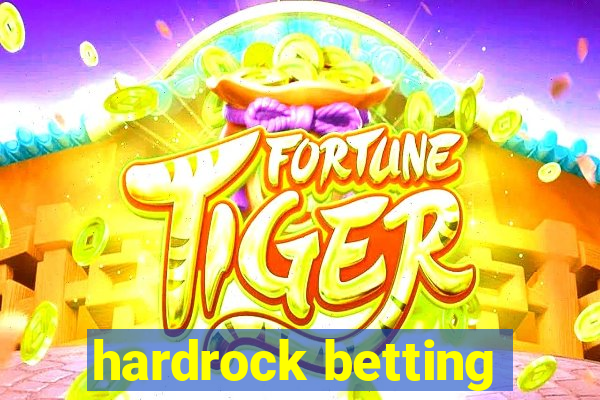 hardrock betting