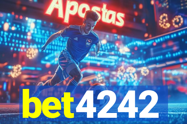 bet4242