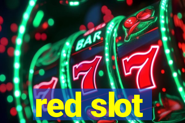 red slot