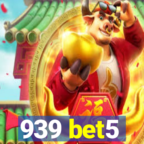 939 bet5