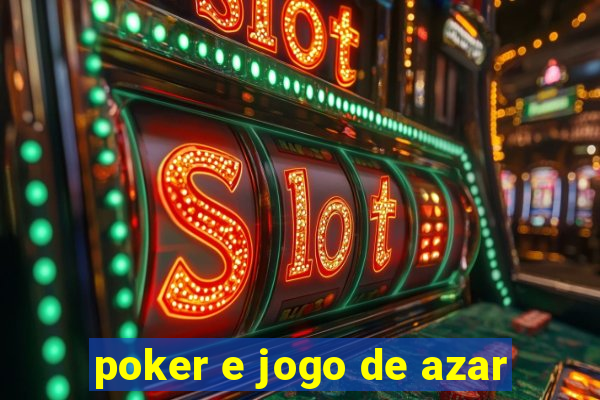 poker e jogo de azar