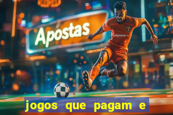 jogos que pagam e dao bonus no cadastro