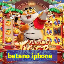 betano iphone