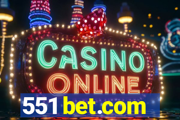 551 bet.com