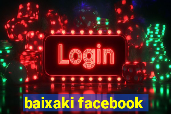 baixaki facebook