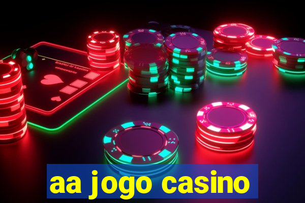 aa jogo casino