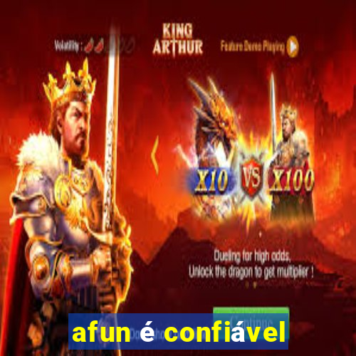 afun é confiável