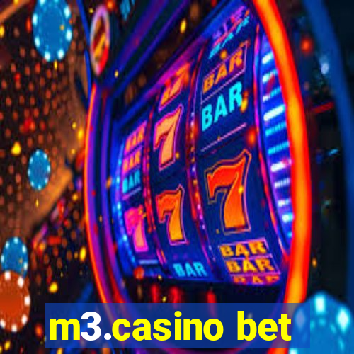 m3.casino bet