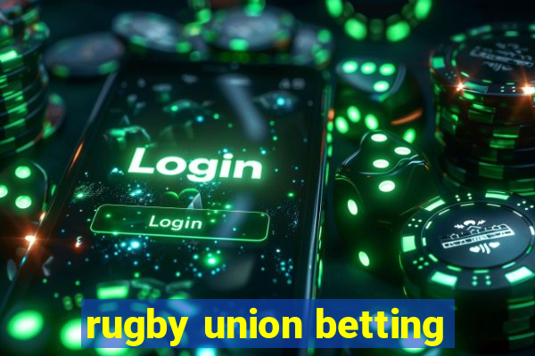 rugby union betting