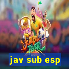 jav sub esp