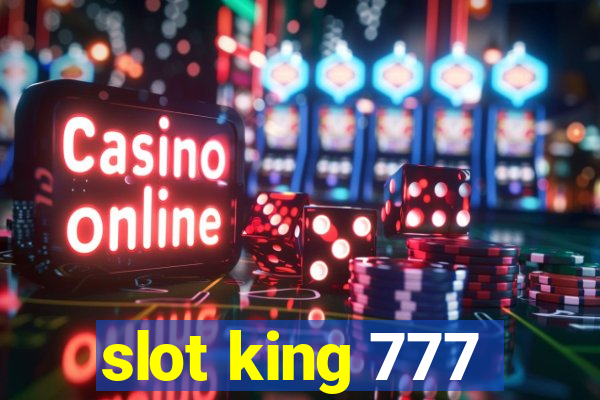 slot king 777