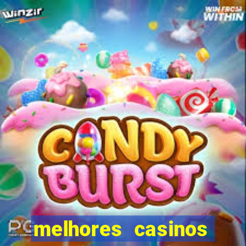 melhores casinos online do mundo