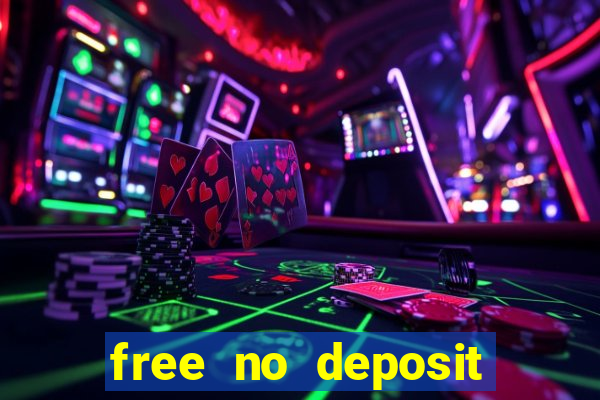 free no deposit bonuses casino