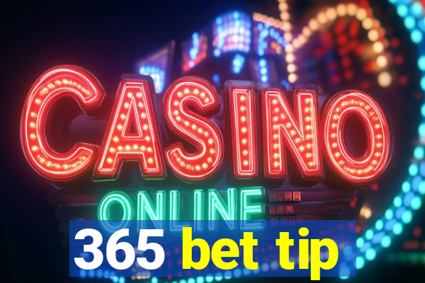 365 bet tip