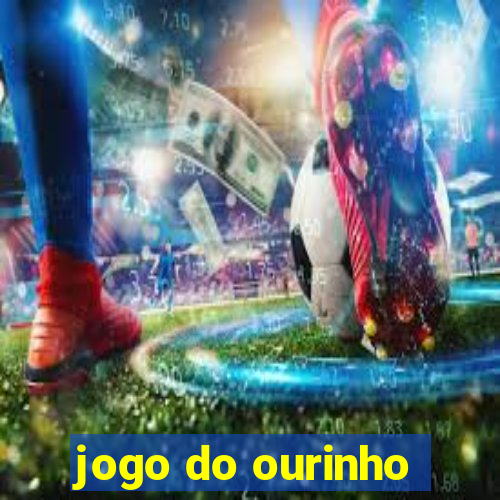 jogo do ourinho