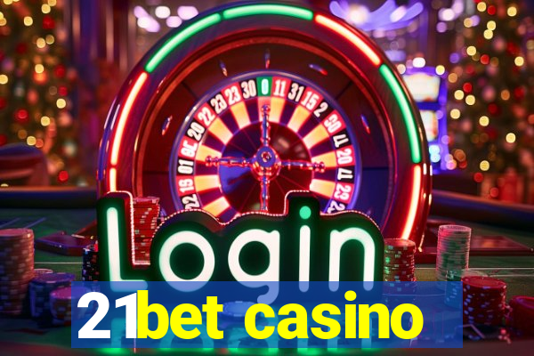 21bet casino