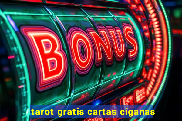 tarot gratis cartas ciganas