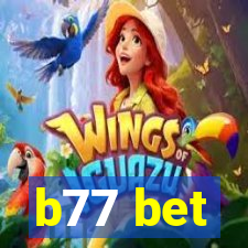 b77 bet