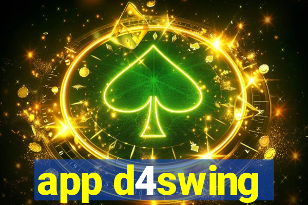 app d4swing