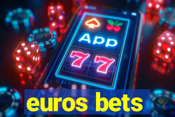 euros bets