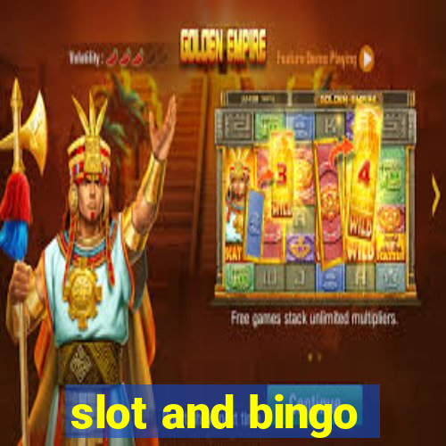 slot and bingo