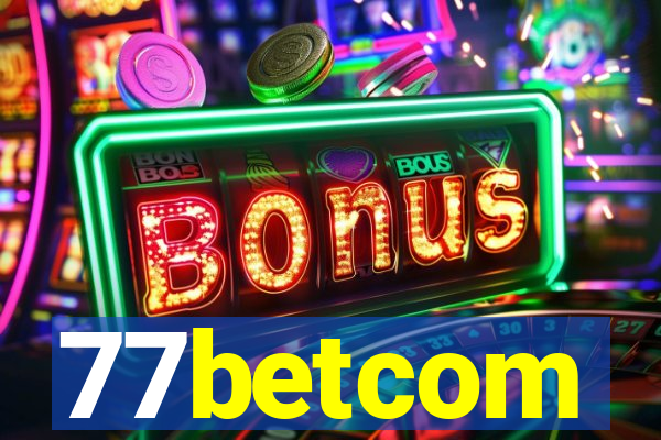 77betcom