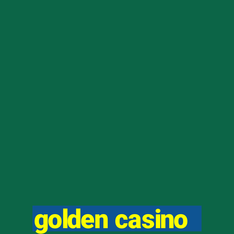 golden casino