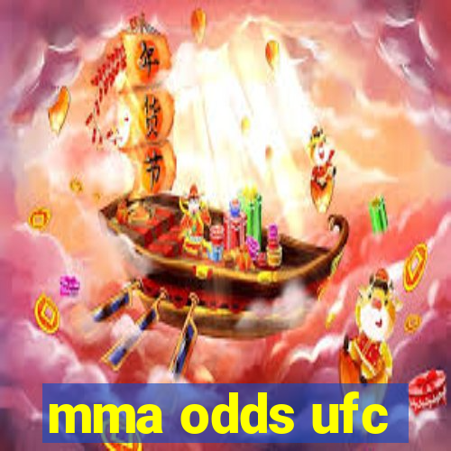 mma odds ufc