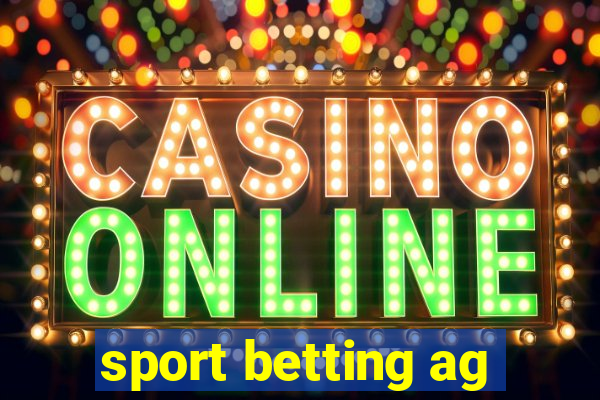 sport betting ag