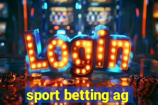 sport betting ag