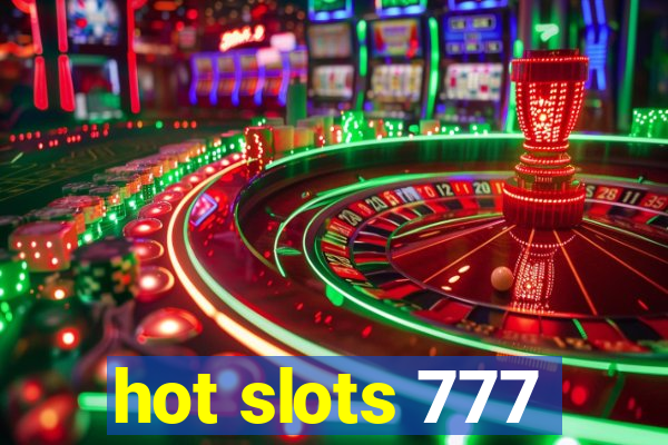 hot slots 777