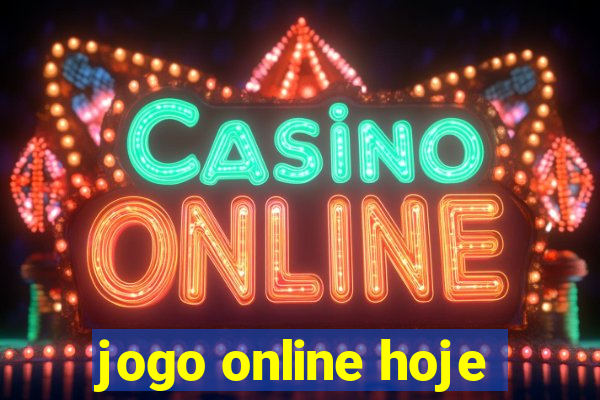 jogo online hoje