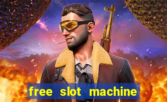 free slot machine casino games