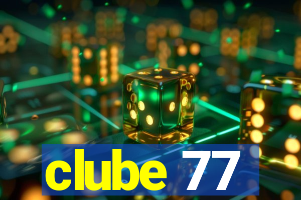 clube 77